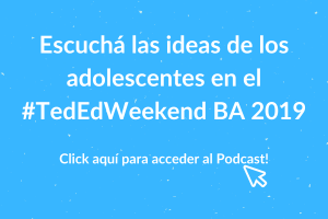 podcast ted ed weekend 2019 circular cowork nordelta